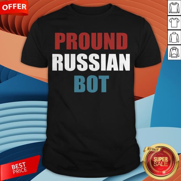 vFunny Pround Russian Bot Shirt