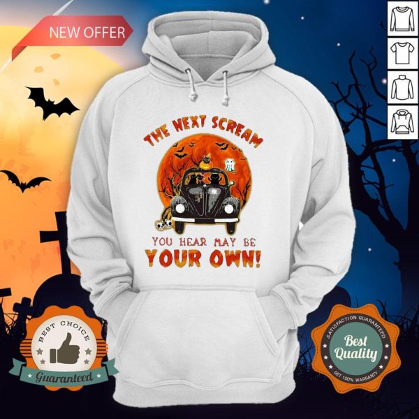 Halloween Cat Riding Car The Next Scream You Hear May Be Your Own Sunset Hoodie