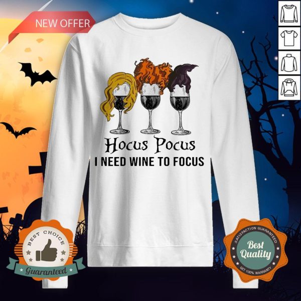 Halloween Hocus Pocus I Need Wine To Focus Sweatshirt