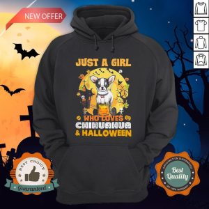 Just A Girl Who Loves Chihuahua And Halloween Hoodie