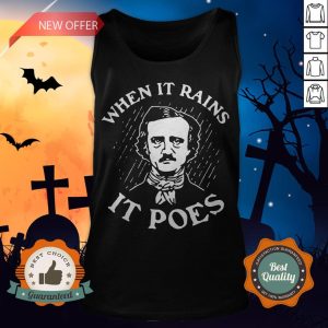 Official Edgar Allan Poe When It Rains It Poes Tank Top