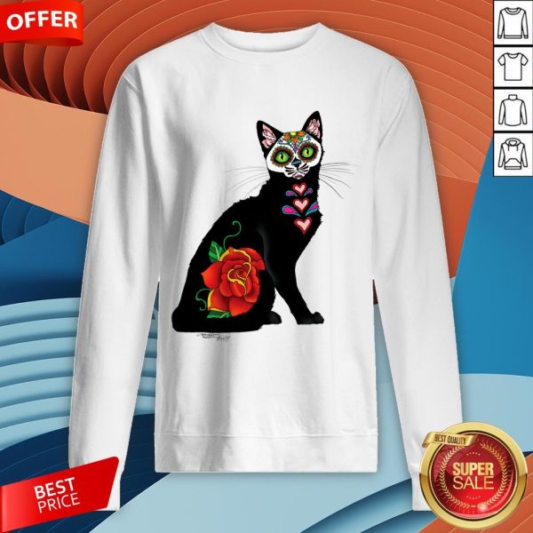 Sugar Skull Cat With Rose Day Of The Dead Sweatshirt