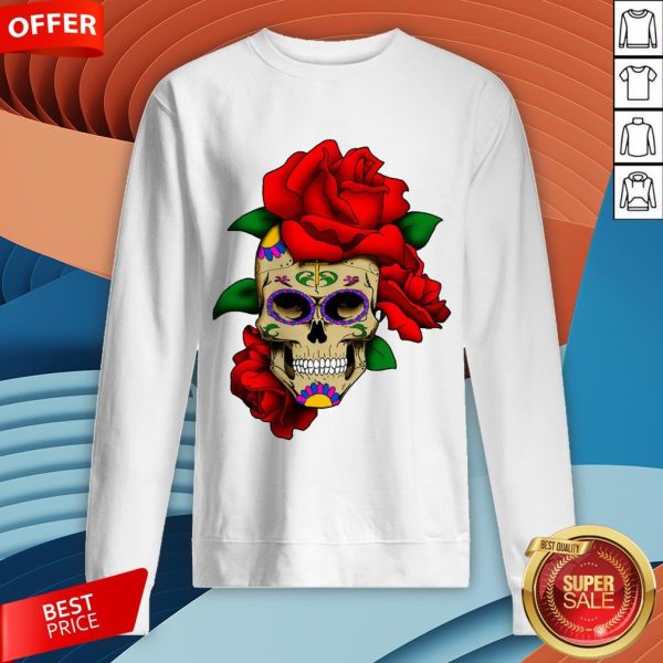 Sugar Skull With Rose Day Of The Dead Dia De Muertos Sweatshirt