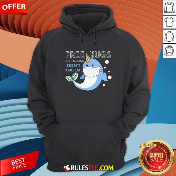 Free Hugs Just Kidding Don't Touch Me Unicorn Narwhal Mask Hoodie - Design By Rulestee.com