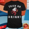 Grateful Ghost Trick Or Drink Halloween Shirt