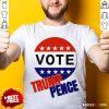 Nice Vote Trump-Pence American Flag Shirt - Design By Rulestee.com