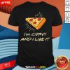 Cute I’m Curvy And I Like It Pizza Shirt - Design By Rulestee.com