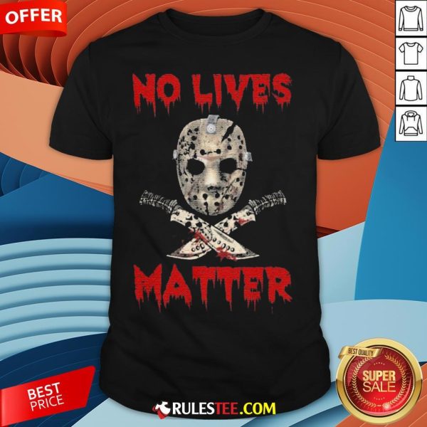 Grateful Jason Voorhees No Lives Matter Halloween Shirt - Design By Rulestee.com
