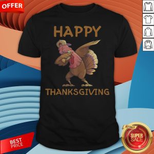 Funny Turkey Happy Thanksgiving Day Shirt