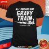 All Aboard The Gravy Train Tampa Bay Champions 2020 Shirt