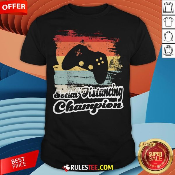 Social Distancing Champion Gaming Controller Vintage Retro Shirt - Design By Rulestee.com