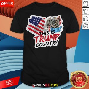 This Is Trump Country Supporter Arizona Political America Flag Shirt - Design By Rulestee.com
