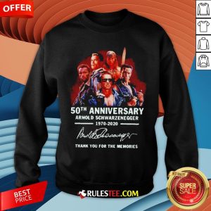 Arnold Schwarzenegger 50th Anniversary Thank You For The Memories Sweatshirt - Design By Rulestee.com