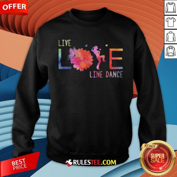 Colorful Live Life Line Dance 2020 Sweatshirt - Design By Rulestee.com