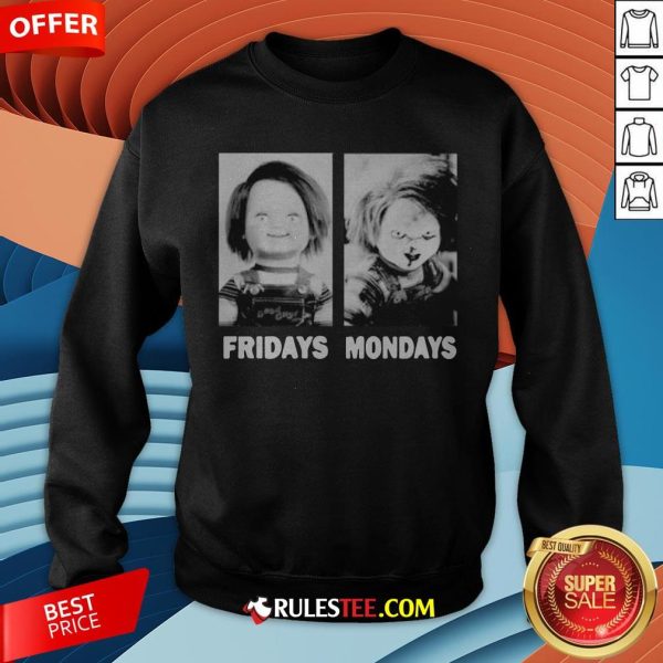 Chucky Doll Fridays And Mondays Halloween Sweatshirt