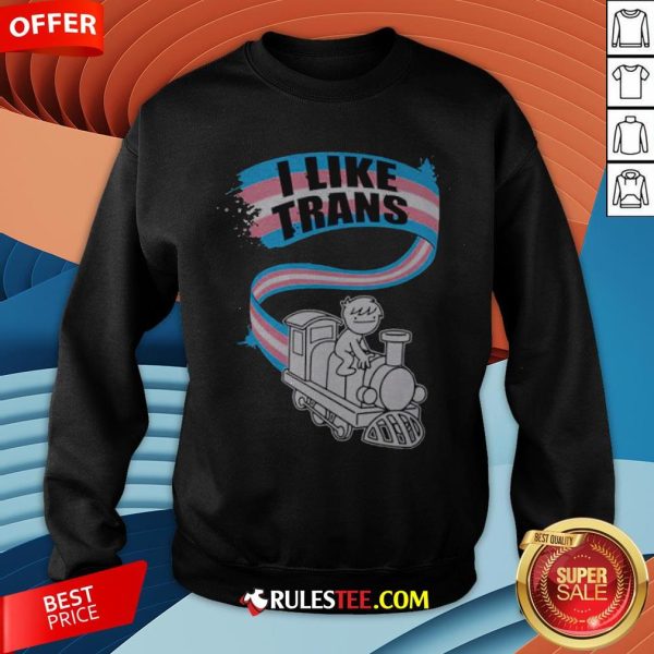 Awesome LGBT World I Like Trans Sweatshirt