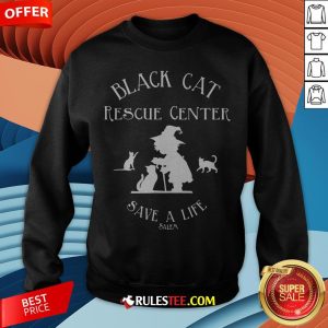 Black Cat Rescue Center Save A Life Salem Witch Halloween Sweatshirt - Design By Rulestee.com