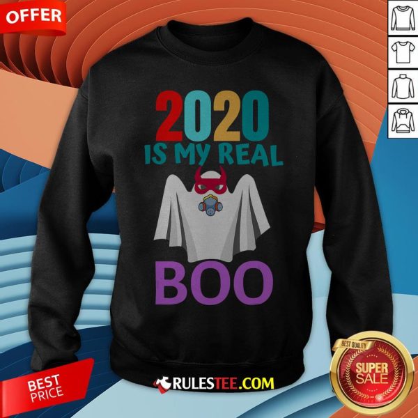 Colorful 2020 Is My Real Boo Ghost Halloween Sweatshirt - Design By Rulestee.com