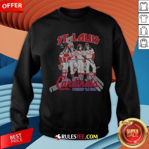 Nice St.Louis Cardinals Dressed To Kill Sweatshirt - Design By Rulestee.com
