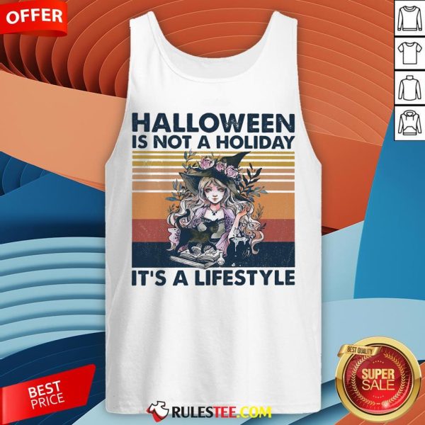 Halloween Is Not A Holiday It’s A Lifestyle Vintage Retro Tank Top