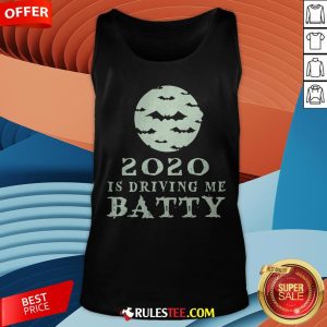Funny 2020 Is Driving Me Batty Halloween Tank Top - Design By Rulestee.com