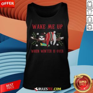 Sloth Wake Me Up When Winter Is Over Christmas Tank Top - Design By Rulestee.com