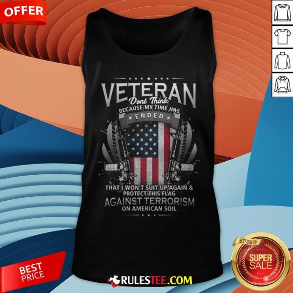 Veteran Ended Against Terrorism On American Soil America Flag Tank Top - Design By Rulestee.com