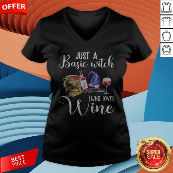 Official Just A Basic Witch Who Loves Wine V-neck