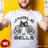 Funny Jingle My Bells Christmas Shirt - Design By Rulestee.com