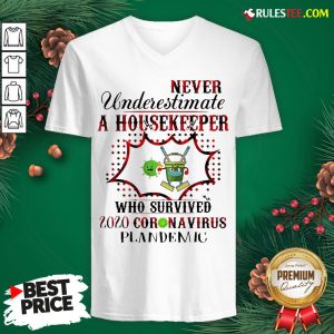Funny Never Underestimate A Housekeeper Who Survived 2020 Coronavirus Pandemic V-neck - Design By Rulestee.com