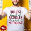 Good Jolliest Bunch Of Assholes This Side Of The Nuthouse Christmas Shirt - Design By Rulestee.com