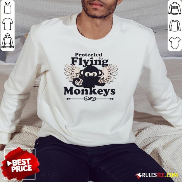 Hot Protected By Flying Monkeys Ninja Sweatshirt - Design By Rulestee.com