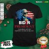 Nice Biden President A President With Experience To Lead On Day One T-Shirt- Design By Rulestee.com