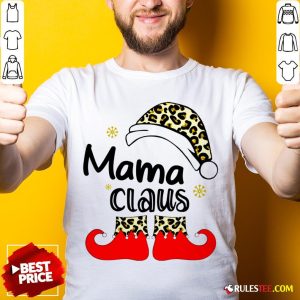 Nice Mama Claus Christmas Shirt - Design By Rulestee.com
