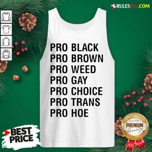Official Pro Black Brown Weed Gay Choice Trans Hoe Tank Top - Design By Rulestee.com