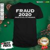Perfect Stolen Election Fraud Trump Is Still My President Trump 2020 Shirt- Design By Rulestee.com