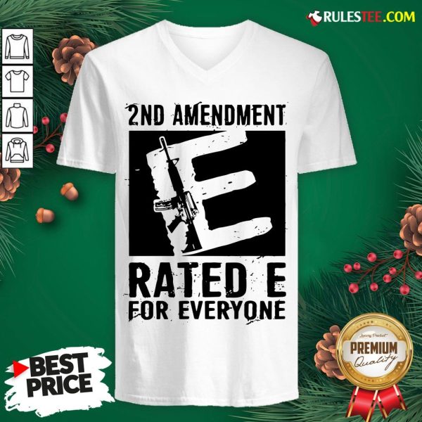 Premium 2nd Amendment Rated E For Everyone V-neck - Design By Rulestee.com