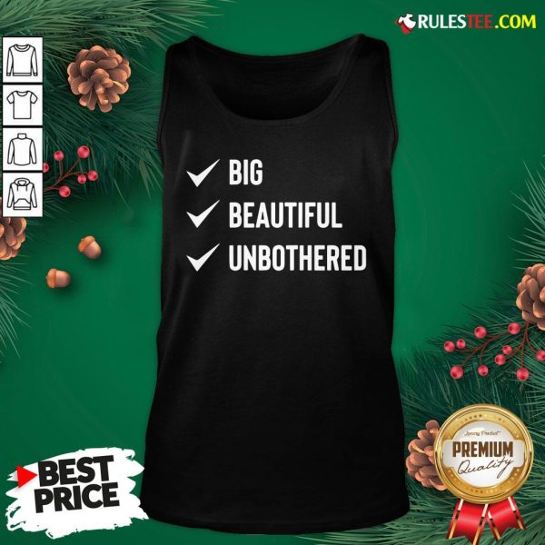 Pretty Big Beautiful Unbothered Tank Top- Design By Rulestee.com