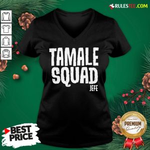 Pretty Tamale Squad Jefe V-neck - Design By Rulestee.com