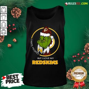 Top Grinch I Hate People But I Love My Redskins Tank Top - Design By Rulestee.com