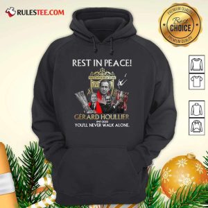 Liverpool Rest In Peace Gerard Houllier 1947 2020 You'll Never Walk Alone Signature Hoodie - Design By Rulestee.com
