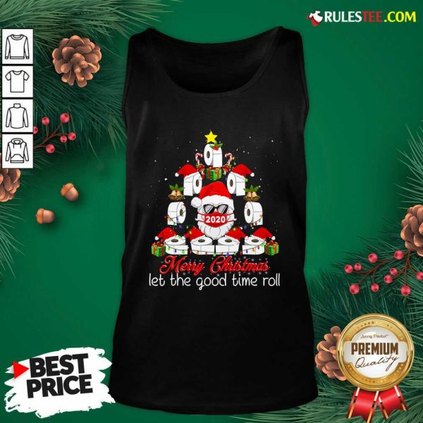 Merry Christmas Let The Good Time Roll Santa Face Mask 2020 Toilet Paper Xmas Tree Tank Top - Design By Rulestee.com