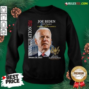 Awesome 2021 Inauguration Day Joe Biden Commemorative Souvenir Sweatshirt - Design By Rulestee.com
