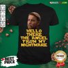 Awesome Ewan Mcgregor Hello There The Angel From My Nightmare Shirt - Design By Rulestee.com