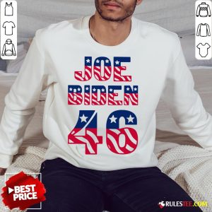 Awesome Joe Biden 46 American Flag Sweatshirt - Design By Rulestee.com