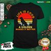 Life Is Good A Golden Makes It Better Vintage Shirt - Design By Rulestee.com