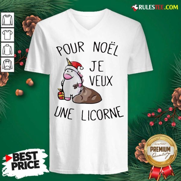 Better Pour Noel Je Veux Une Licorne V-neck - Design By Rulestee.com