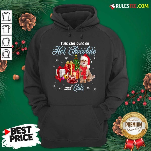 Better This Girl Runs On Hot Chocolate And Cats Ugly Christmas Hoodie - Design By Rulestee.com