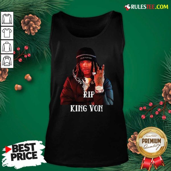 Cool Rip King Von 1994-2020 Tank Top - Design By Rulestee.com