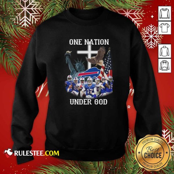 Buffalo Bills One Nation Under God American Flag Sweatshirt - Design By Rulestee.com